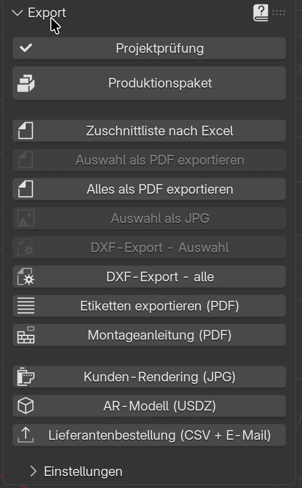Das Panel Export im Reiter EFS: Projektprüfung, Produktionspaket, Zuschnittliste nach Excel, PDF, JPG, DXF, Etiketten, Montageanleitung, Rendering, AR-Modell, Lieferantenbestellung und die Box Einstellungen