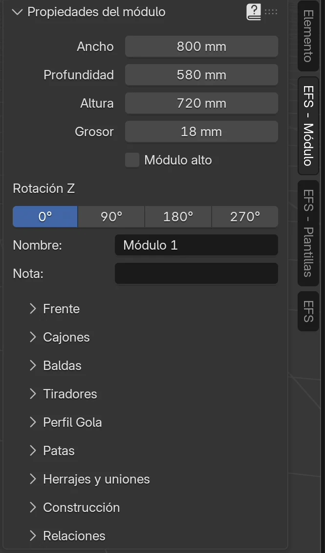 La pestaña EFS - Módulo: Propiedades del módulo con un ancho de 800 mm, una profundidad de 580 mm, una altura de 720 mm y un grosor de 18 mm, Rotación Z, nombre y nota; debajo, los recuadros plegados Frente, Cajones, Baldas, Tiradores, Perfil Gola, Patas, Herrajes y uniones, Construcción y Relaciones