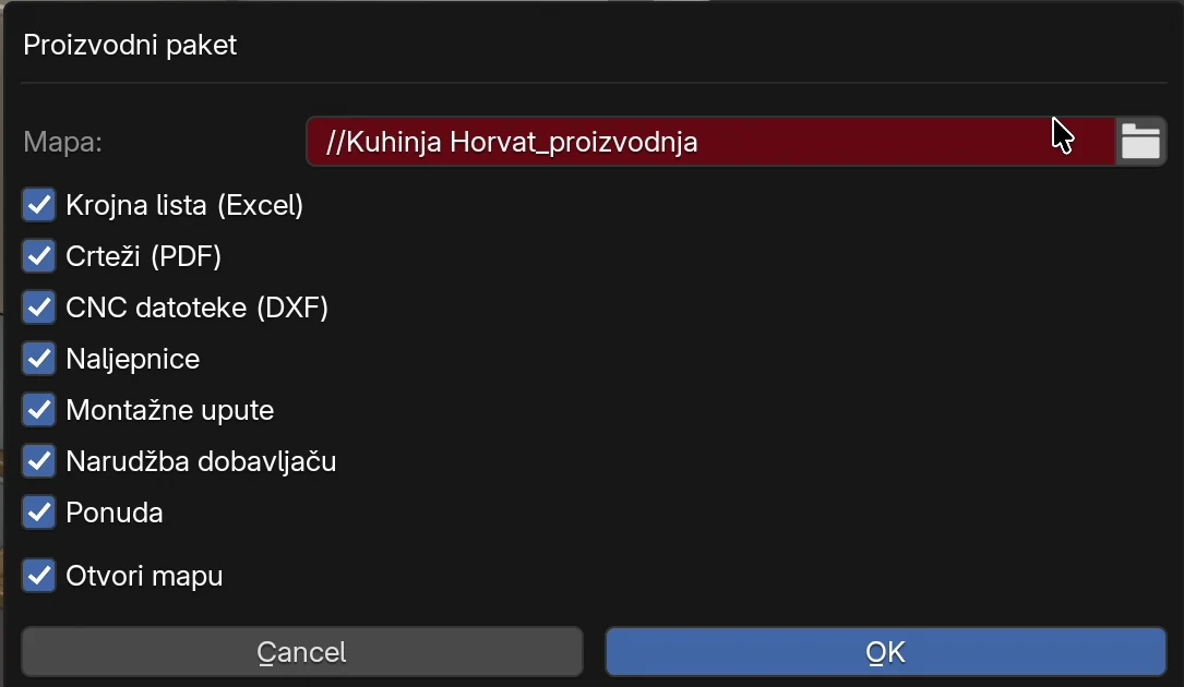 Prozor Proizvodni paket: Mapa //Kuhinja Horvat_proizvodnja, kvačice Krojna lista (Excel), Crteži (PDF), CNC datoteke (DXF), Naljepnice, Montažne upute, Narudžba dobavljaču, Ponuda, Otvori mapu, gumbi Cancel i OK
